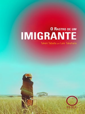 cover image of O Rastro de um Imigrante